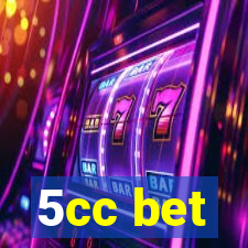 5cc bet